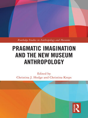 cover image of Pragmatic Imagination and the New Museum Anthropology